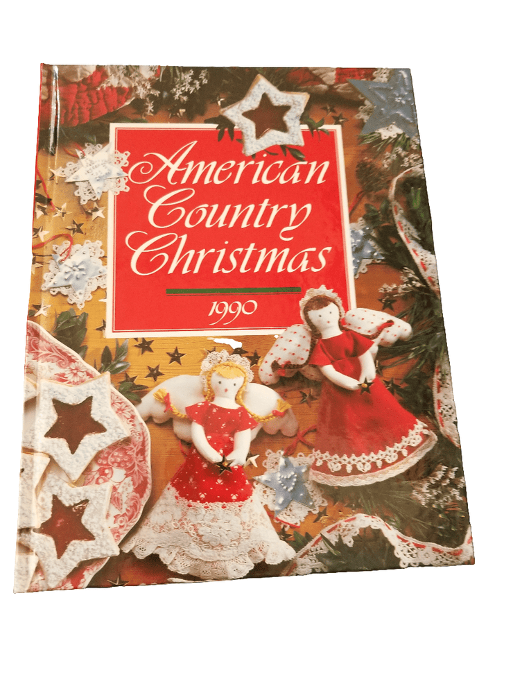 American Country Christmas 1990 book - The Creative Shed - The Creative Shed - American Country Christmas 1990 - Rustic Holiday Ideas & Recipes - 